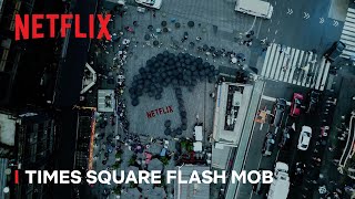 The Umbrella Academy Takes Over Times Square with Flash Mob  Netflix [upl. by Trovillion]