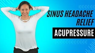 Sinus Headache Relief with 6 Acupressure Points amp A Handy Tool [upl. by Adnovahs]