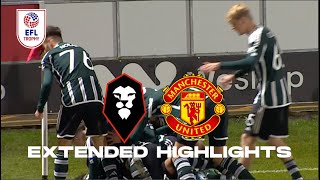 CLASS OF 92 DERBY  Salford City v Manchester United U21 extended highlights [upl. by Etnwahs932]