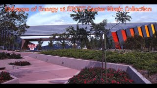 Universe of Energy at EPCOT Center Music Collection [upl. by Domenic]