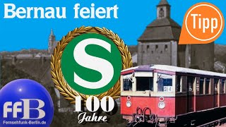 Tipp quotBernau feiert 100 Jahre SBahnquot [upl. by Hoisch486]