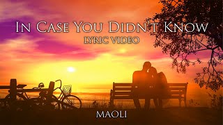 Maoli  In Case You Didnt Know Official Lyric Video [upl. by Niel]