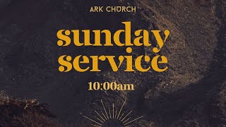 Ark Church Sunday Service July 7th 2024 [upl. by Nesnah]