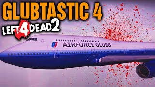 GLUBTASTIC 4 AIRFORCE GLUB Left 4 Dead 2 Zombies MapL4D2 [upl. by Woothen]