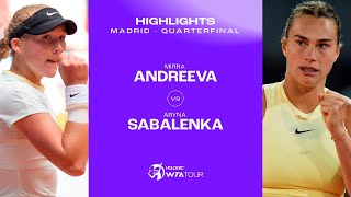 Mirra Andreeva vs Aryna Sabalenka  2024 Madrid Quarterfinal  WTA Match Highlights [upl. by Anuayek505]