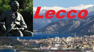 Lecco 📖 Città del Manzoni [upl. by Letrice]