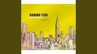 BANANA FISH [upl. by Lettie481]