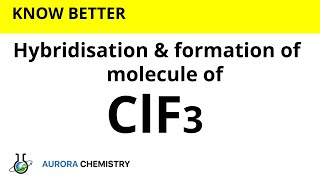 Hybridisation of ClF3  sp3d hybridisation  Formation of ClF3 molecule [upl. by Atinat135]