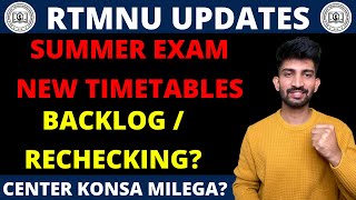 RTMNU SUMMER Exam New Timetables Released  Backlog and Rechecking Updates [upl. by Drofnelg236]