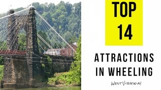 TOP 14 Best Tourist Attractions in Wheeling West Virginia [upl. by Rovit603]