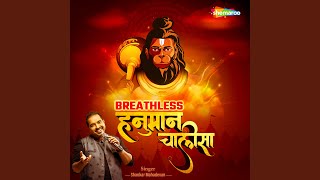 Breathless Hanuman Chalisa [upl. by Eilyac]