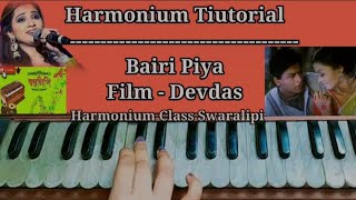 Bairi Piya  Harmonium Tutorial  Devdas  Shreya Ghoshal [upl. by Tinya]