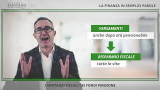 I Vantaggi Fiscali dei Fondi Pensione [upl. by Tom]