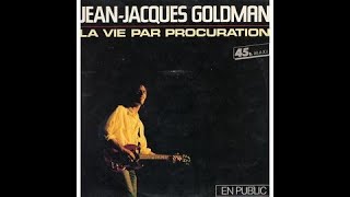 Jean Jacques Goldman  La Vie par procuration Maxi 45t [upl. by Sulakcin]