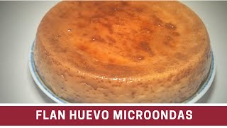 🍮 FLAN de HUEVO al MICROONDAS 11 [upl. by Joktan]