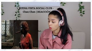 PRIMERA VEZ que ESCUCHO a BUENA VISTA SOCIAL CLUB  Chan Chan [upl. by Stephania500]