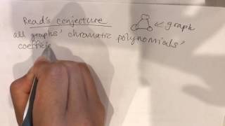 Math Chromatic Polynomials and Reads Conjecture 22 [upl. by Conner846]