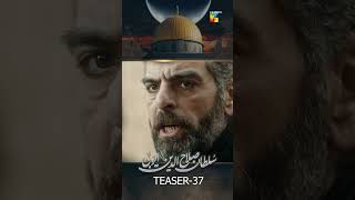 Sultan Salahuddin Ayyubi  Teaser Ep 37 sultansalahuddinayyubi turkishseries pakistanidrama [upl. by Annaoy]