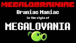 MEGALOBRAINIAC Brainiac Maniac in the style of MEGALOVANIA [upl. by Neliac332]