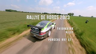 Thibaudeau amp Pilet Rallye de Bords 2023 PORSCHE 997 GT onboard fpv [upl. by Tarton]