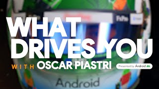 What Drives You with Oscar Piastri [upl. by Sacttler]