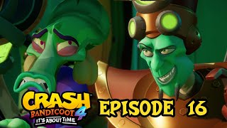 Crash Bandicoot 4 It’s About Time Part 16  N TROPY TAKES NARCISSISM TO A WHOLE NEW LEVEL [upl. by Airret220]