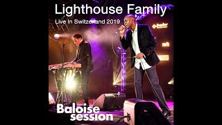 Lighthouse Family  Live In Switzerland At Baloise Session 2019  FULL CONCERT [upl. by Oidivo]