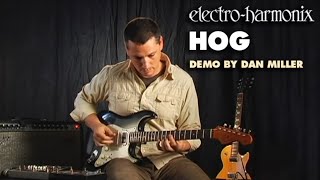 ElectroHarmonix HOG Harmonic Octave Generator  Synthesizer Demo by Dan Miller [upl. by Oek267]