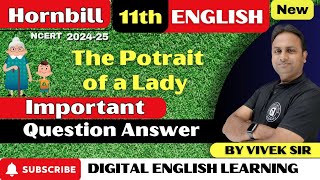 Class 11th Hornbill  Chapter 1  The Portrait of a Lady  Questions and Answers  By Vivek Sir [upl. by Philps]