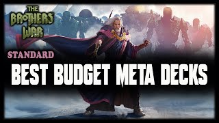 THE BEST BUDGET META MTG ARENA DECKS  GREAT Decks FEWER Rares  Brothers War Standard 7 [upl. by Helge]