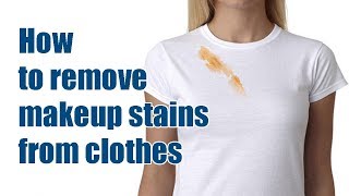 How to remove makeup stains from clothes [upl. by Yelyab417]