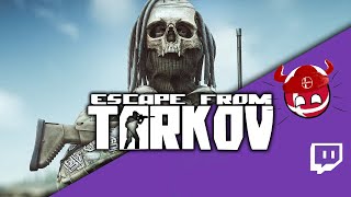 The Tarkov PVE Experience  15052024  Bokoen1 Twitch Stream [upl. by Melantha]