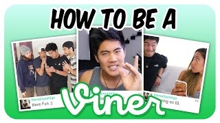 How To Be A Viner [upl. by Anyotal]