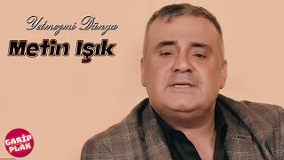 Metin Işık  Yetmezmi Dünya  2022 Yeni [upl. by Lorelie479]