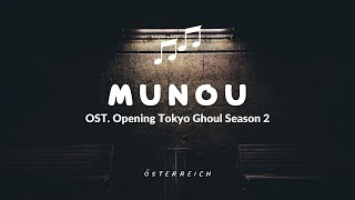 Osterreich  Munou  Ost Opening Song Tokyo Ghoul S2 Lyric  Lirik Lagu Anime  RevealedStory [upl. by Kramer429]