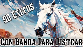 Los 50 Corridos Con Banda Para Pistear  Puros Corridos Viejitos Mix [upl. by Hieronymus]