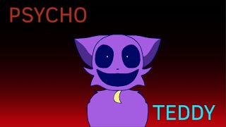 PSYCHO TEDDY ANIMATION MEME  FLIPACLIP  POPPY PLAYTIME  SMILING CRITTERS [upl. by Rozele]