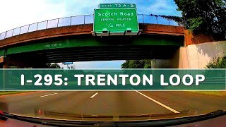 7 I295  TRENTON LOOP Lawrence NJ to Langhorne PA [upl. by Sandberg819]