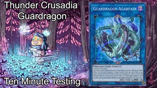 THUNDER CRUSADIA GUARDRAGON JULY 2019  Ten Minute Testing 71919 [upl. by Fredek]