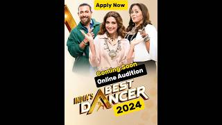 Indias Best Dancer 2024 Audition Coming Soon 🤩 IBD Online Audition  indiasbestdancer ibd [upl. by Tad588]