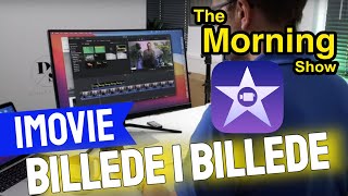 Billed i billede funktion i imovie  Sådan laver du billede i billede [upl. by Ikcir]