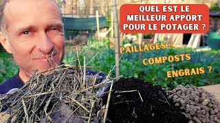 Paillage compost ou engrais ► Quel apport choisir pour son potager [upl. by Amitie]