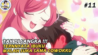 PARAH TERNYATA IBU KU SUKA SAMA PACARKU  Alur Cerita Anime kimi no koto ga 100 eps 11 [upl. by Clift]