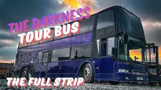 The Darkness Tour Bus  The Full Tour And Strip Down [upl. by Collum966]