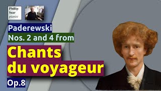 Paderewski Chants du voyageur Op8 Nos 24 [upl. by Iuqcaj]