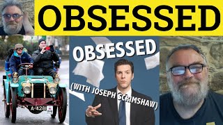 🔵 Obsessed Meaning  Obsession Examples  Define Obsess  Obsessed Definition  Obsession Explained [upl. by Gearard]