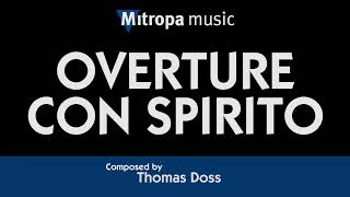 Overture Con Spirito – Thomas Doss [upl. by Standush]