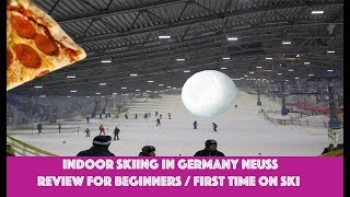 Indoor skiing in Germany NEUSS  Review for beginners  First time on ski [upl. by Sullivan]