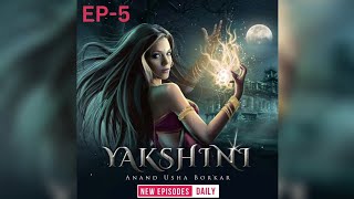 yakshini episode  5  by pocket FM premium  Hindi horror story  yakshini​​​ [upl. by Spense]