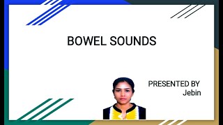 Bowel sounds [upl. by Akedijn308]